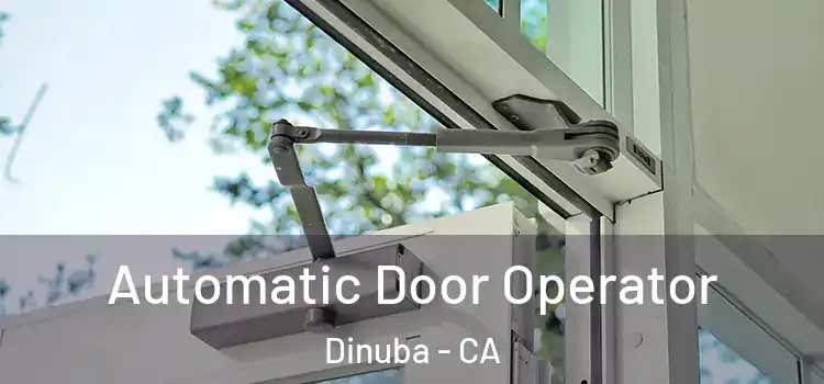  Automatic Door Operator Dinuba - CA